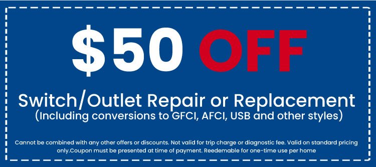 Discount on Switch/Outlet Repair or Replacement