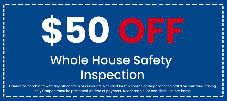 Discount on Whole House Safety Inspection
